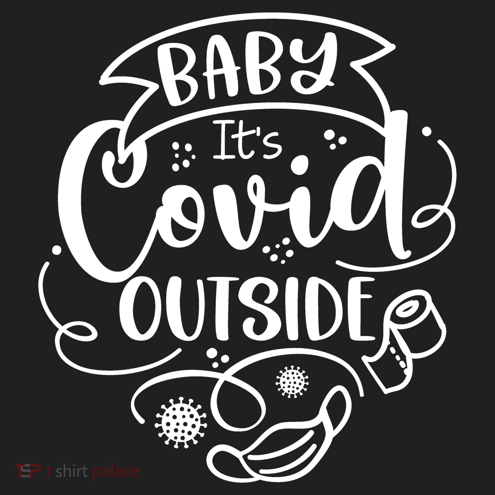 Baby It's Covid Outside Golf Towel