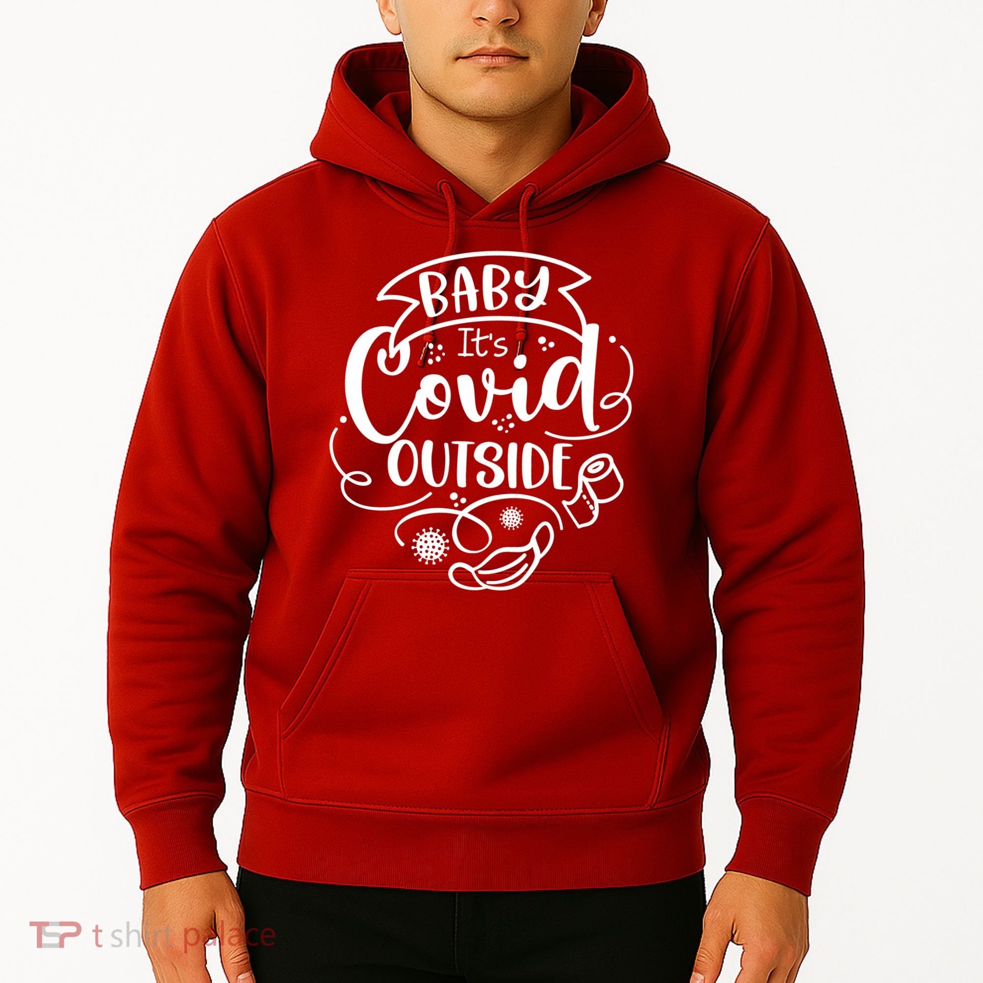 Baby It's Covid Outside Hoodie