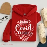 Baby It's Covid Outside Hoodie thumb 4