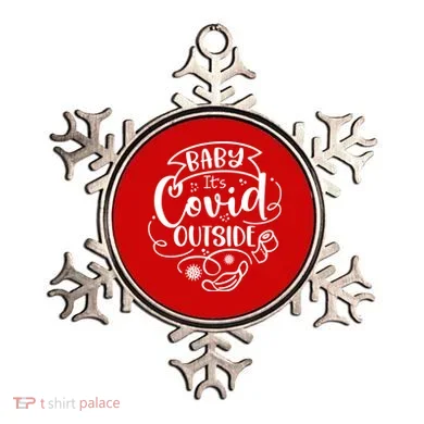 Baby It's Covid Outside Ornament