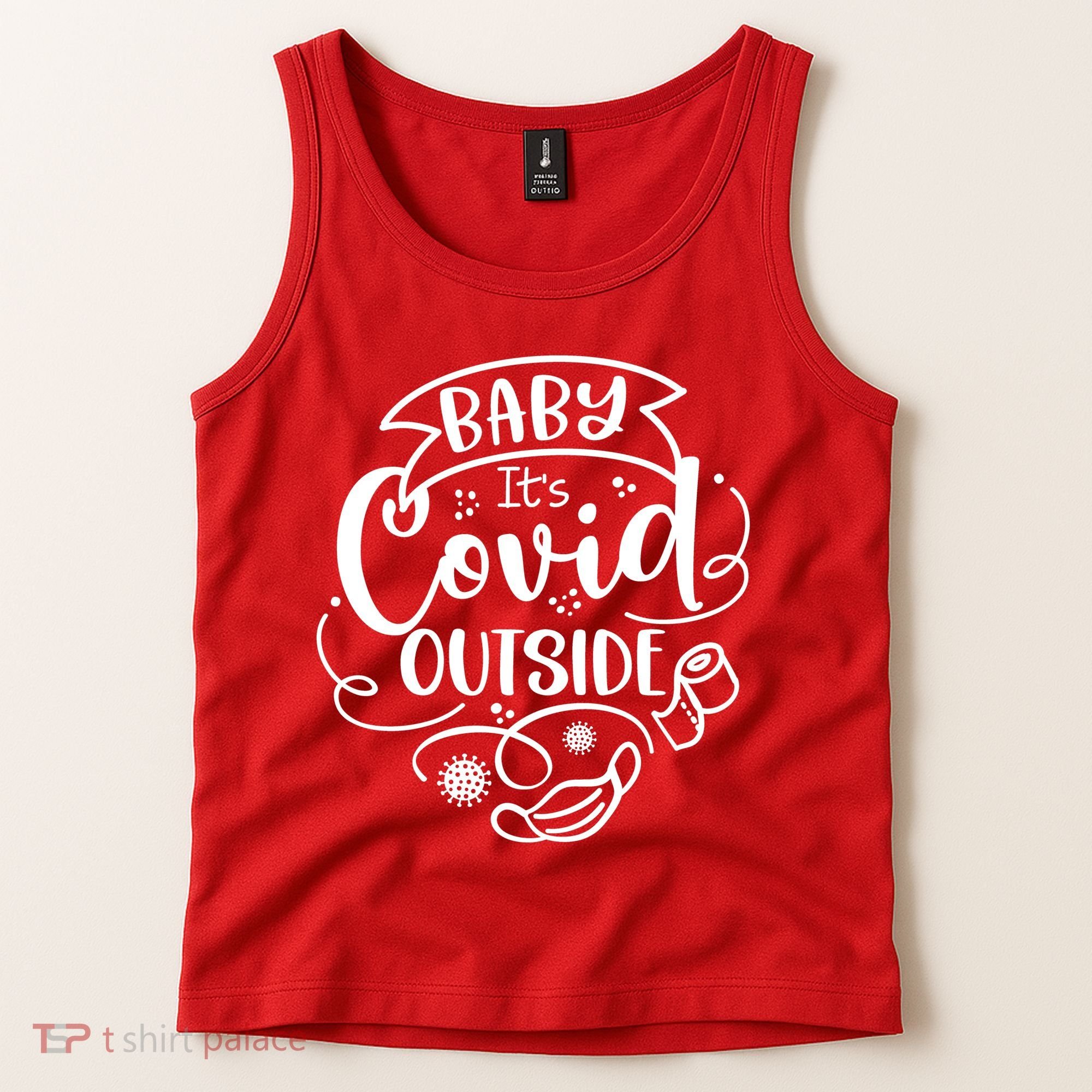 Baby It's Covid Outside Tank Top