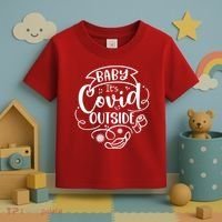 Baby It's Covid Outside Toddler T-Shirt thumb 3