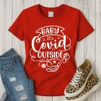 Baby It's Covid Outside Women's T-Shirt thumb 3