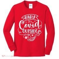 Baby It's Covid Outside Kids Long Sleeve Shirt thumb 0