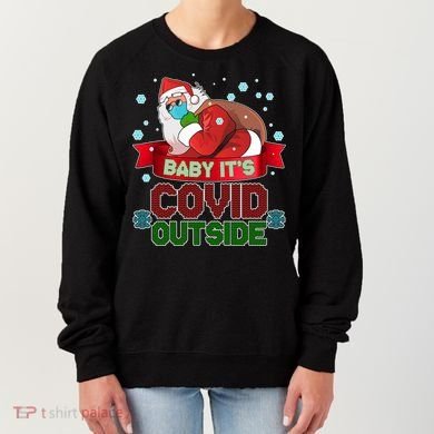Baby It's Covid Outside Funny Christmas Women's Sweatshirt