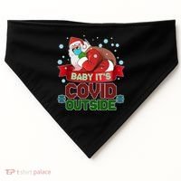 Baby It's Covid Outside Funny Christmas USA-Made Doggie Bandana thumb 0