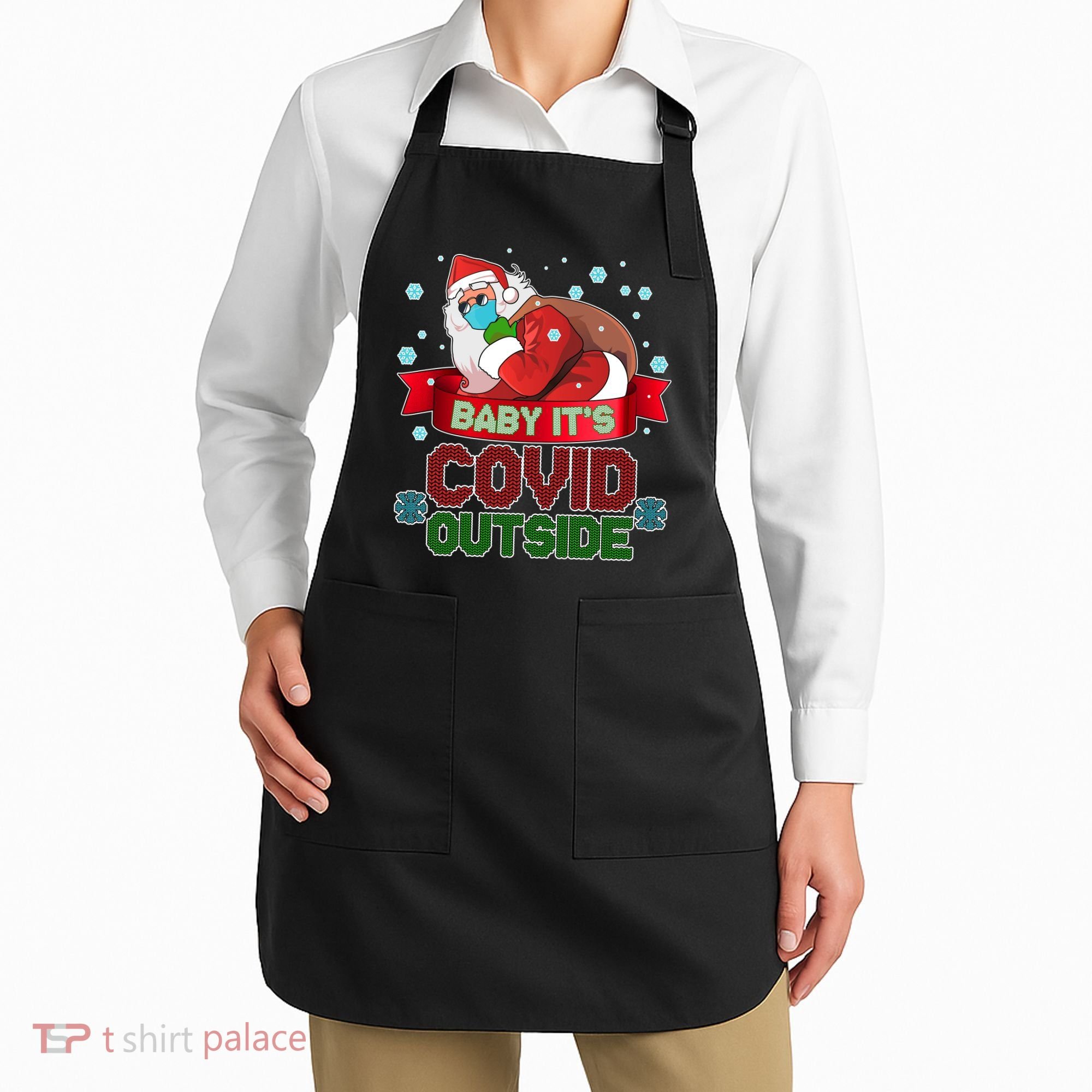 Baby It's Covid Outside Funny Christmas Apron