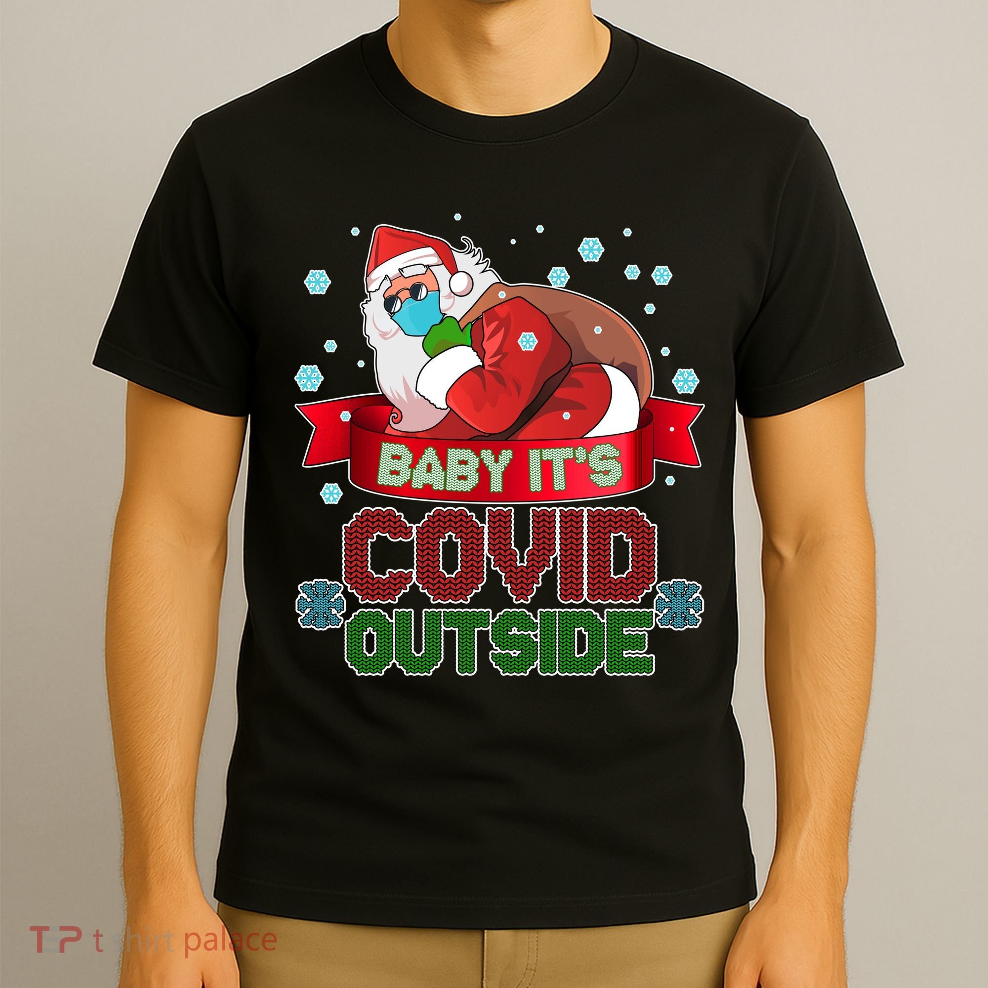 Baby It's Covid Outside Funny Christmas T-Shirt