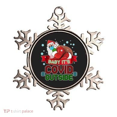 Baby It's Covid Outside Funny Christmas Ornament