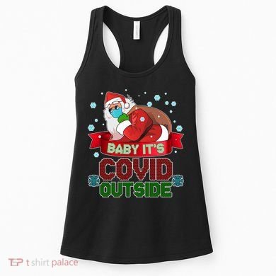Baby It's Covid Outside Funny Christmas Women's Tank Top