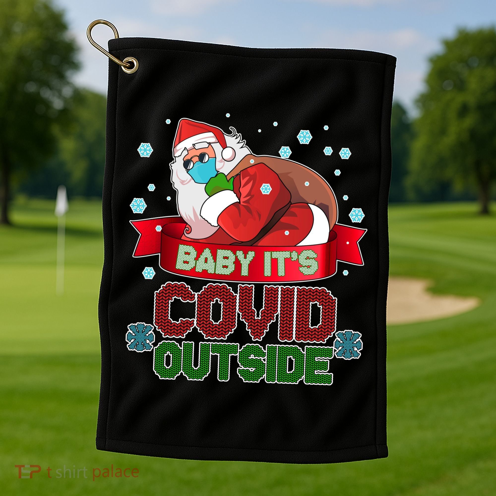 Baby It's Covid Outside Funny Christmas Golf Towel