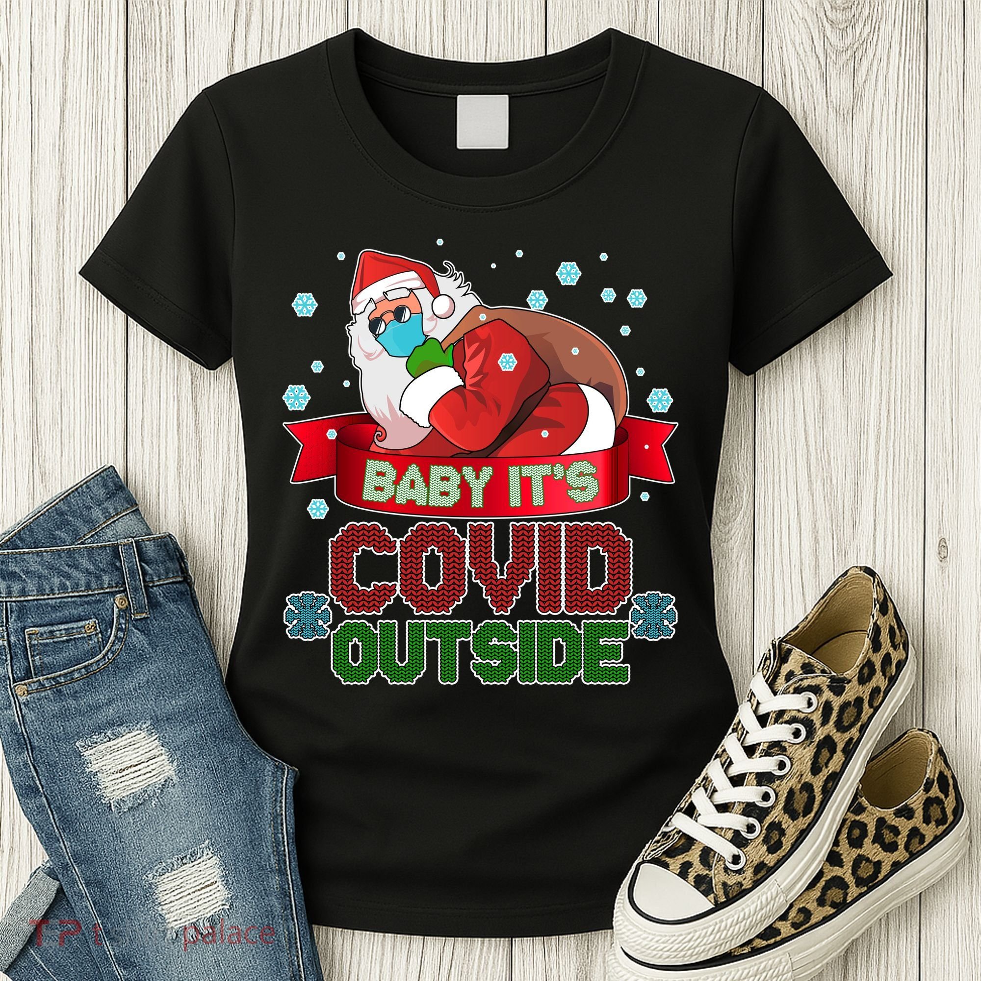 Baby It's Covid Outside Funny Christmas Women's T-Shirt