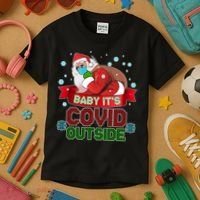 Baby It's Covid Outside Funny Christmas Kids T-Shirt thumb 3
