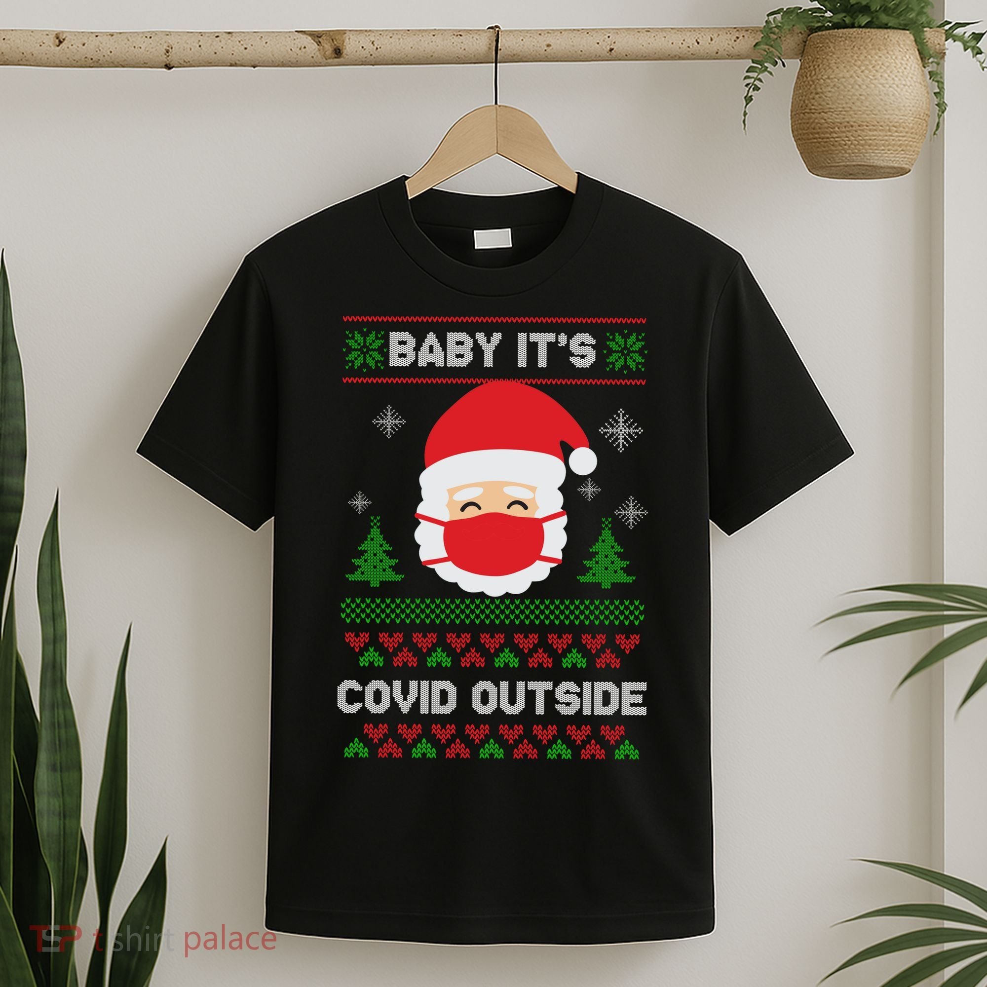 Baby It's COVID Outside Ugly Christmas Sweater T-Shirt