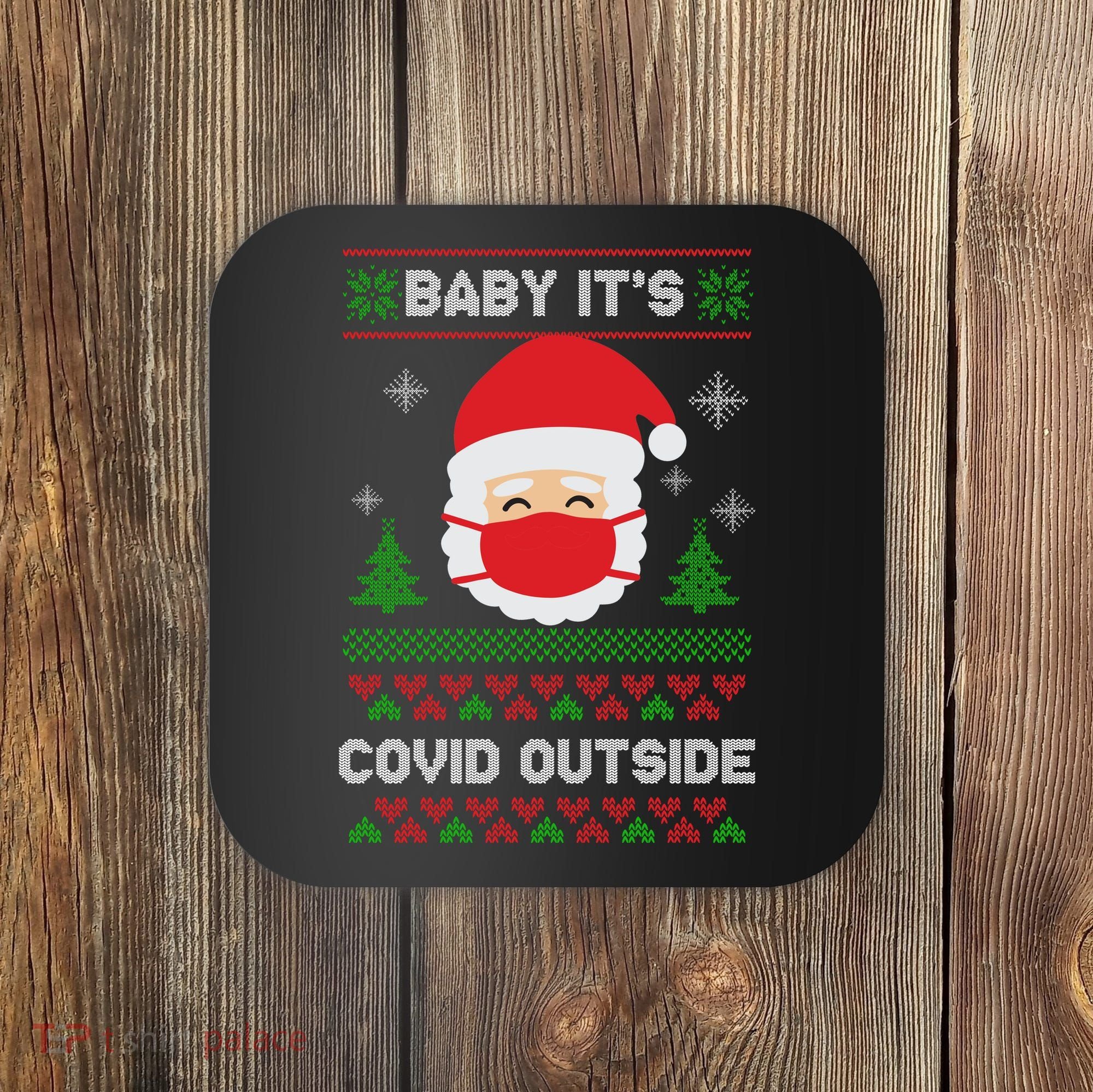 Baby It's COVID Outside Ugly Christmas Sweater Coaster