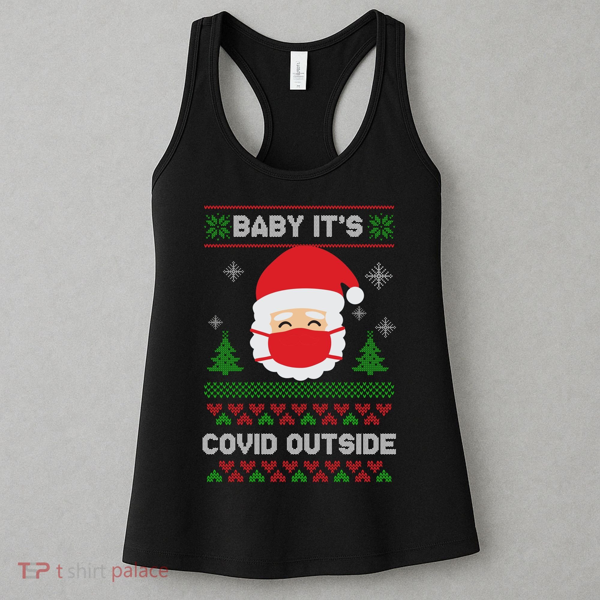 Baby It's COVID Outside Ugly Christmas Sweater Women's Tank Top