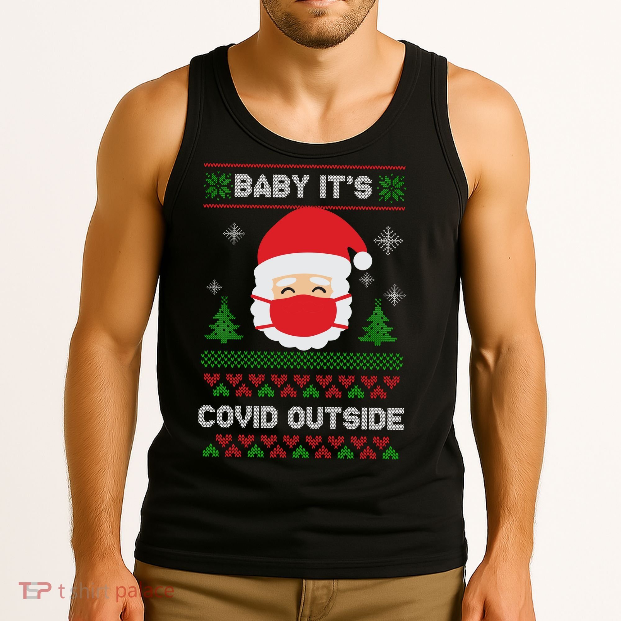 Baby It's COVID Outside Ugly Christmas Sweater Tank Top