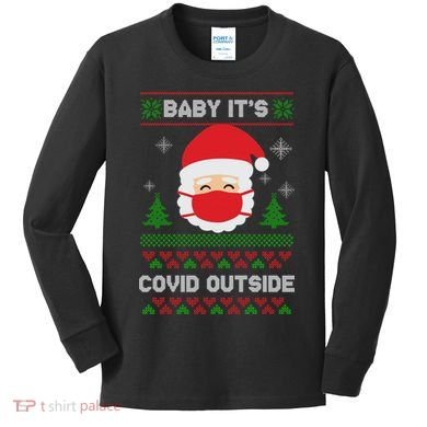 Baby It's COVID Outside Ugly Christmas Sweater Kids Long Sleeve Shirt