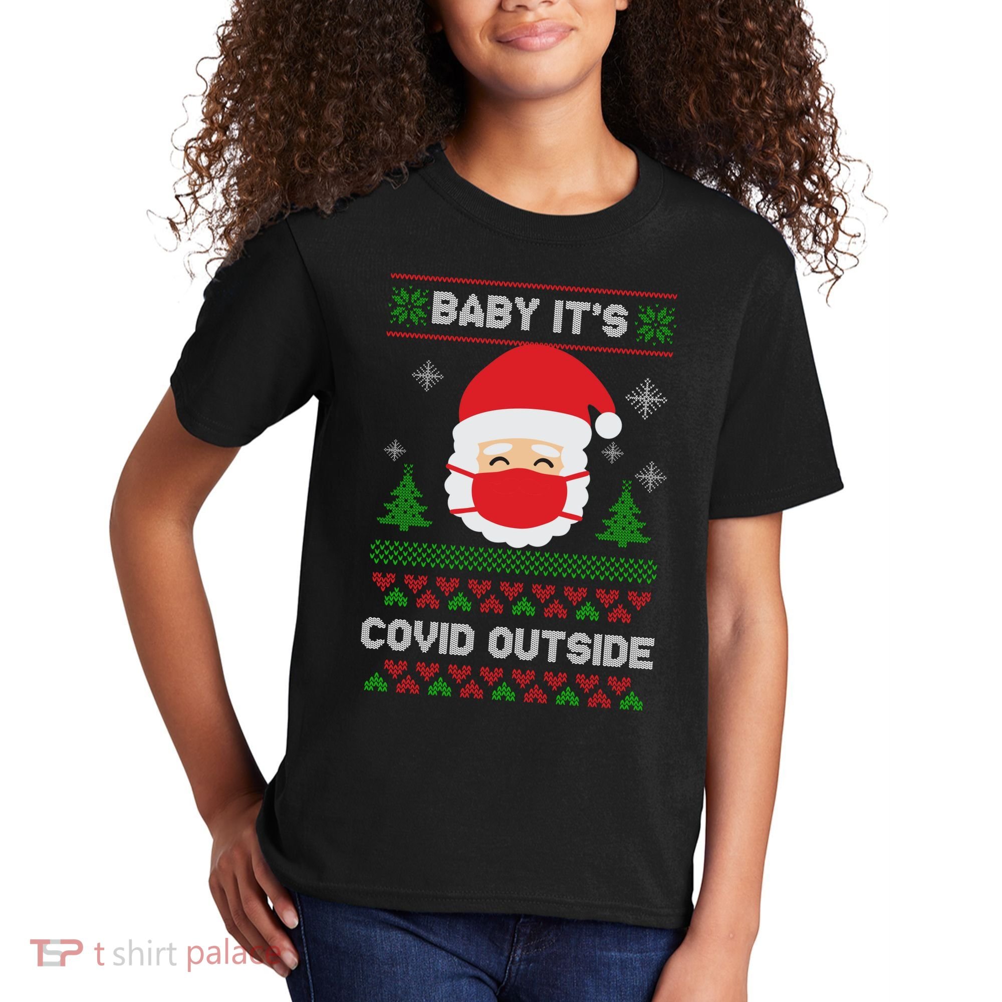 Baby It's COVID Outside Ugly Christmas Sweater Kids T-Shirt