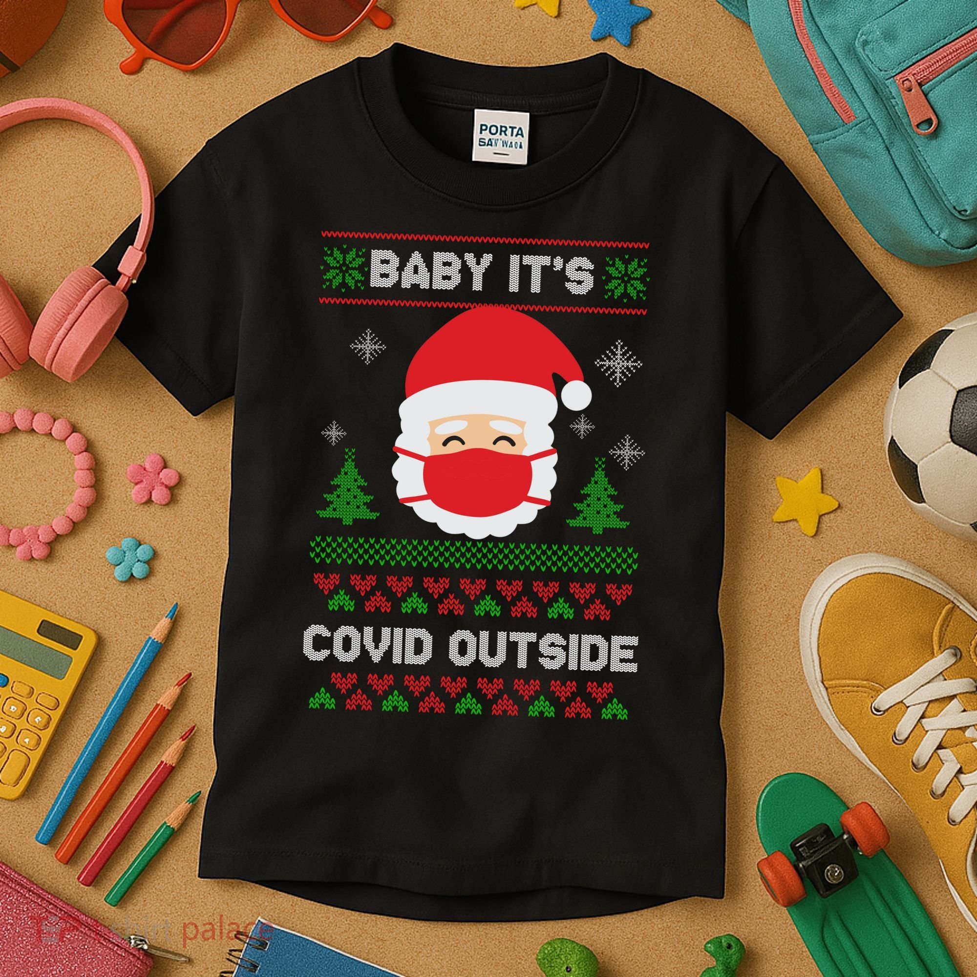 Baby It's COVID Outside Ugly Christmas Sweater Kids T-Shirt
