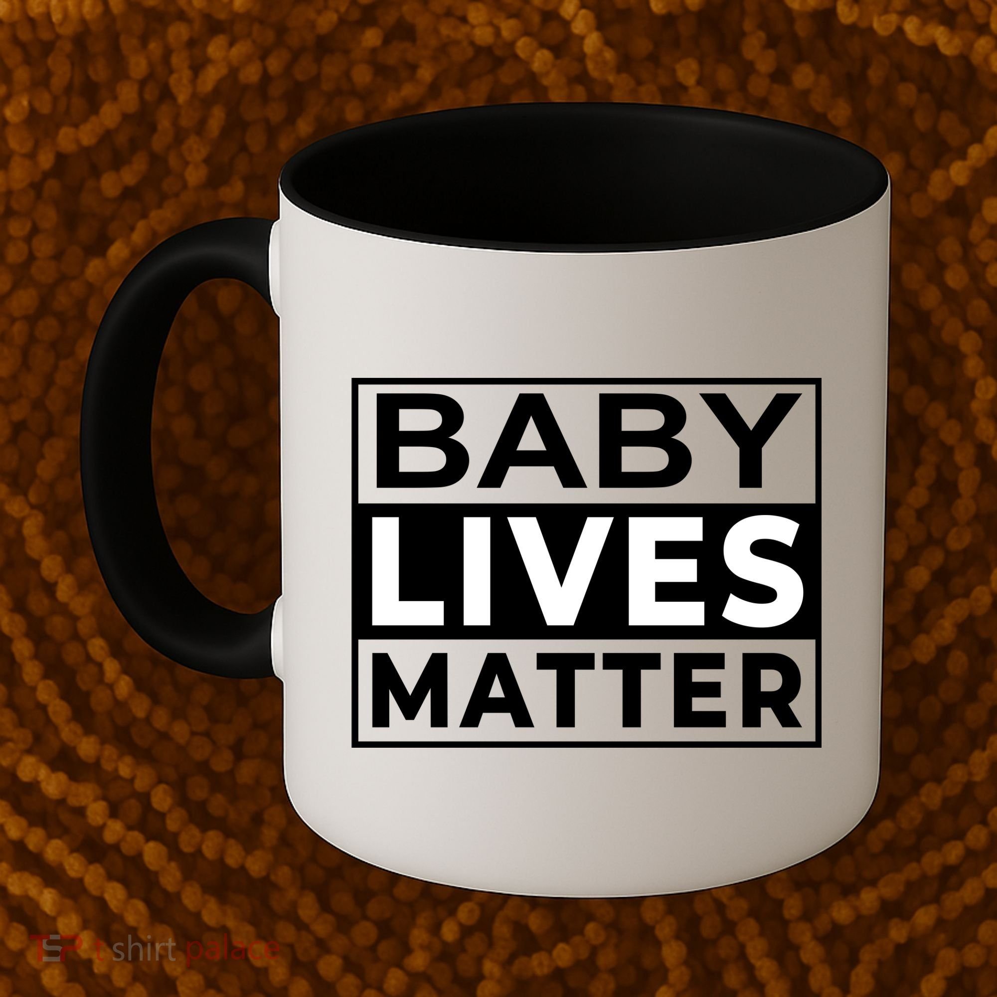 Baby Lives Matter Coffee Mug