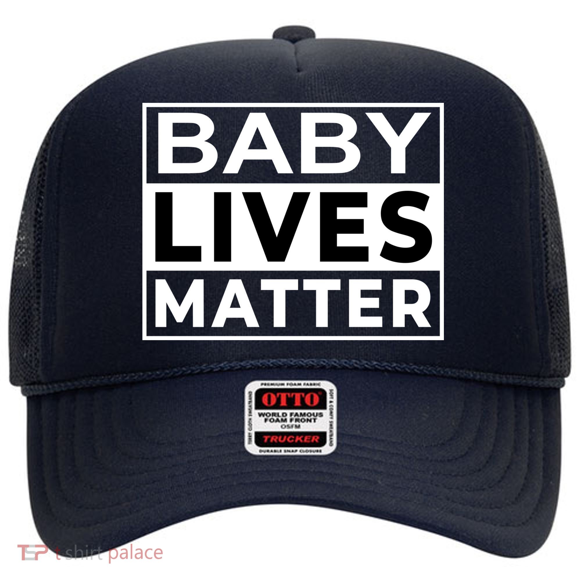 Baby Lives Matter Hat