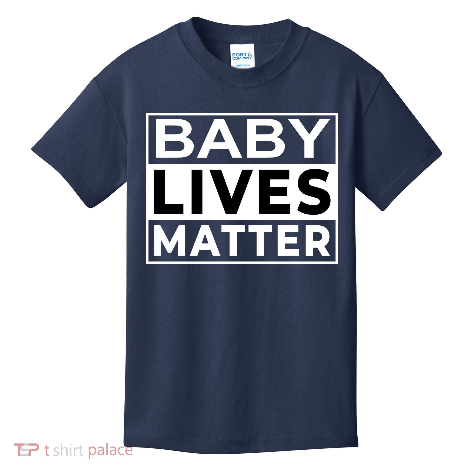 Baby Lives Matter Kids T-Shirt