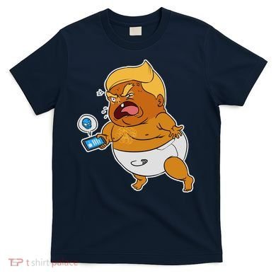 Baby Trump Crying Tweet T-Shirt
