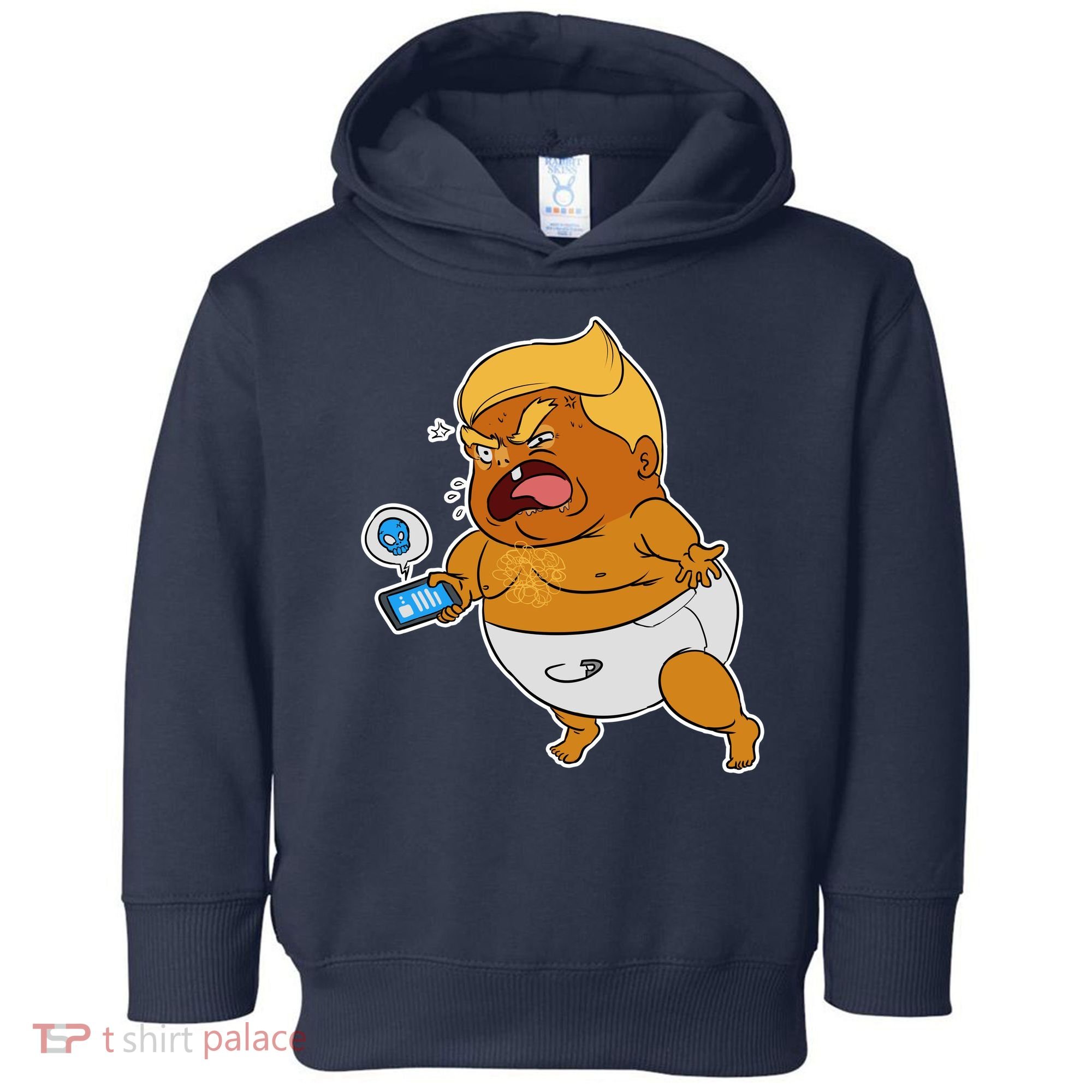 Baby Trump Crying Tweet Toddler Hoodie