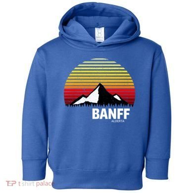 Banff Alberta Canada Rocky Mountain Cute Gift Toddler Hoodie