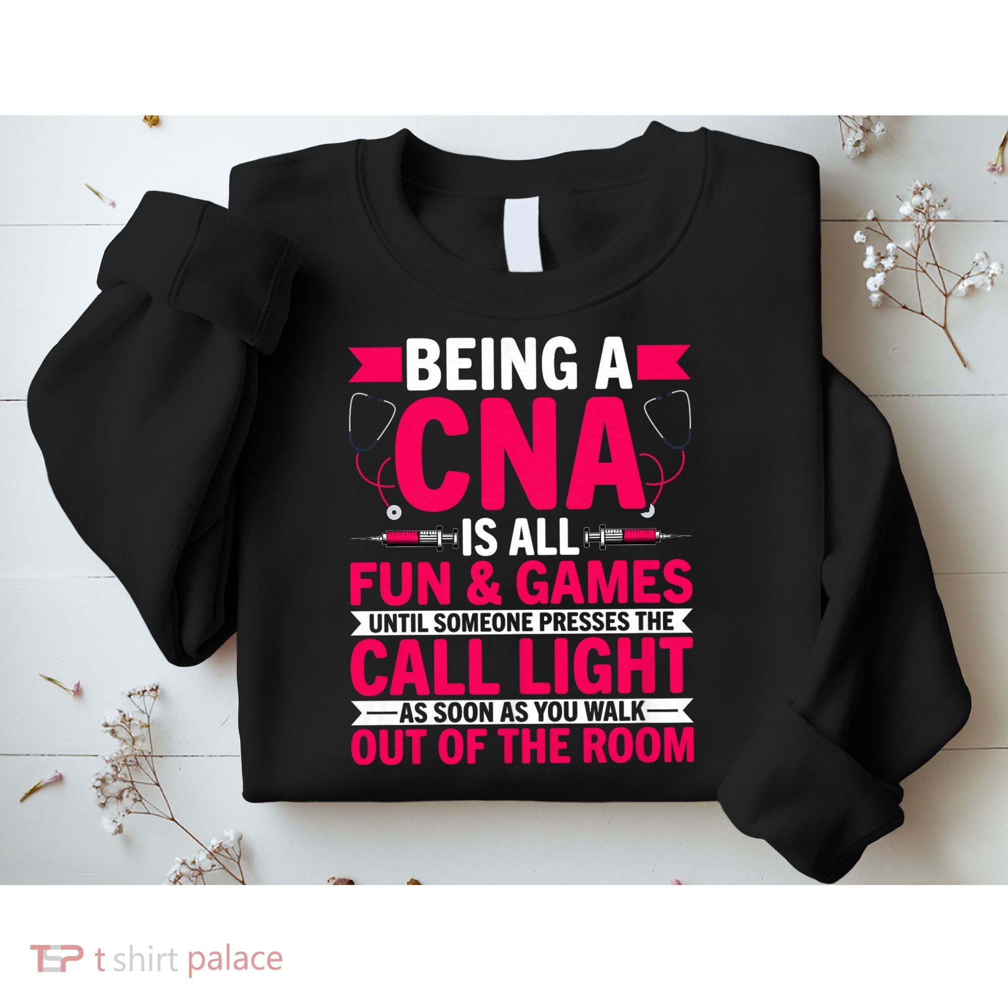 Being A Cna Is All Fun & Games Cna Medical Nursing Nurse Sweatshirt