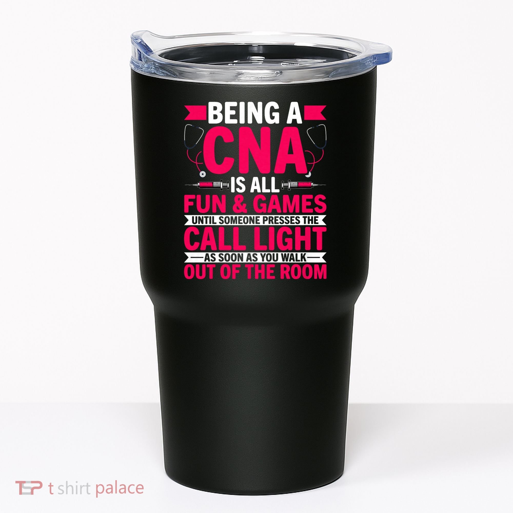 Being A Cna Is All Fun & Games Cna Medical Nursing Nurse Tumbler