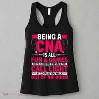 Being A Cna Is All Fun & Games Cna Medical Nursing Nurse Women's Tank Top thumb 3