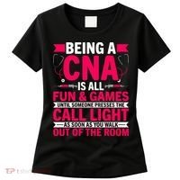 Being A Cna Is All Fun & Games Cna Medical Nursing Nurse Women's T-Shirt thumb 0