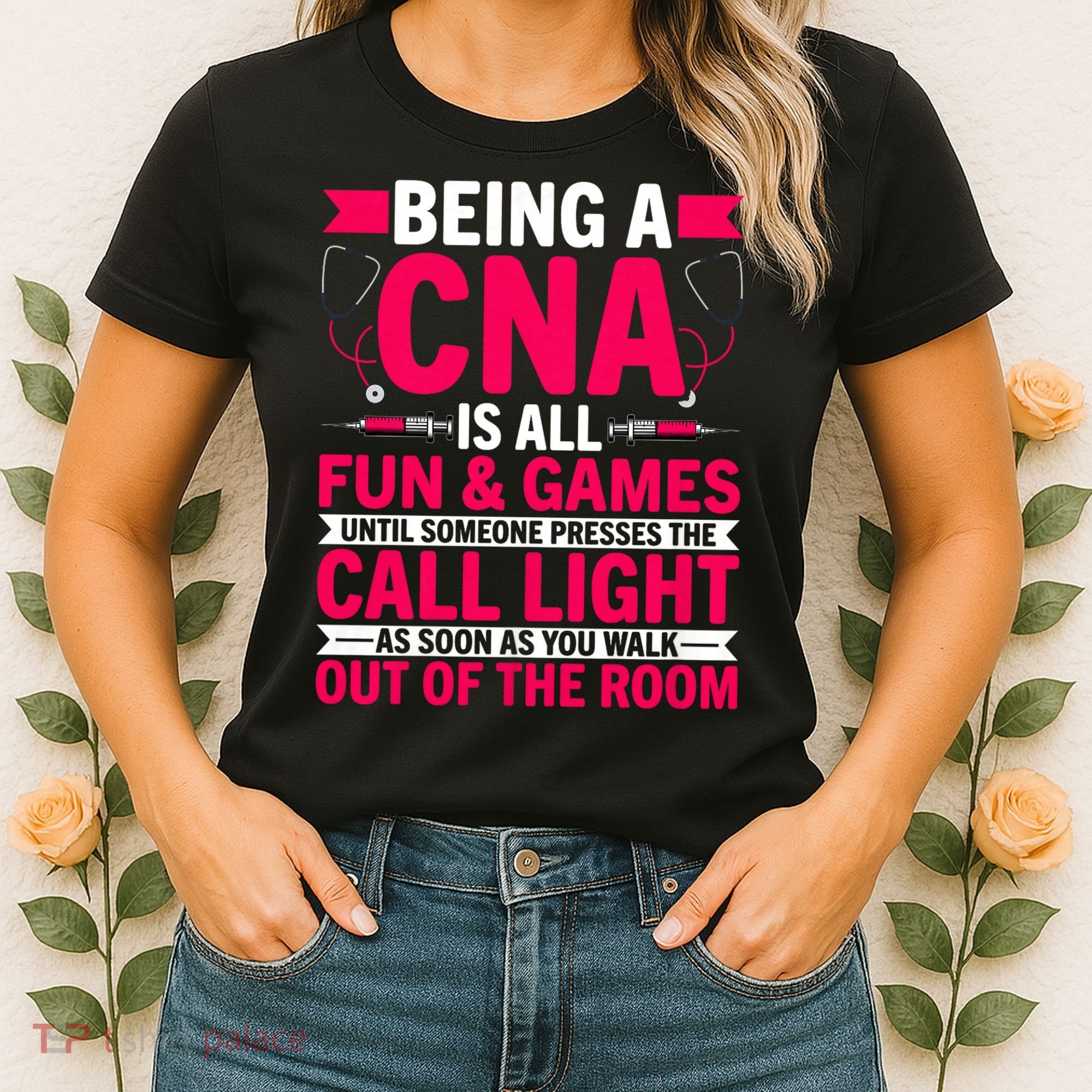 Being A Cna Is All Fun & Games Cna Medical Nursing Nurse Women's T-Shirt