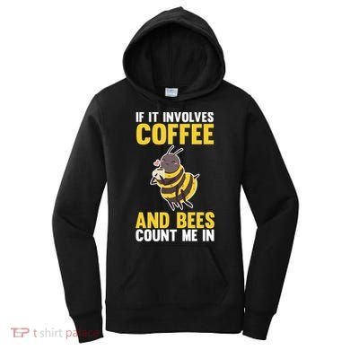 Bees And Coffee Cool Gift Women's Hoodie