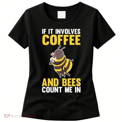 Bees And Coffee Cool Gift Women's T-Shirt