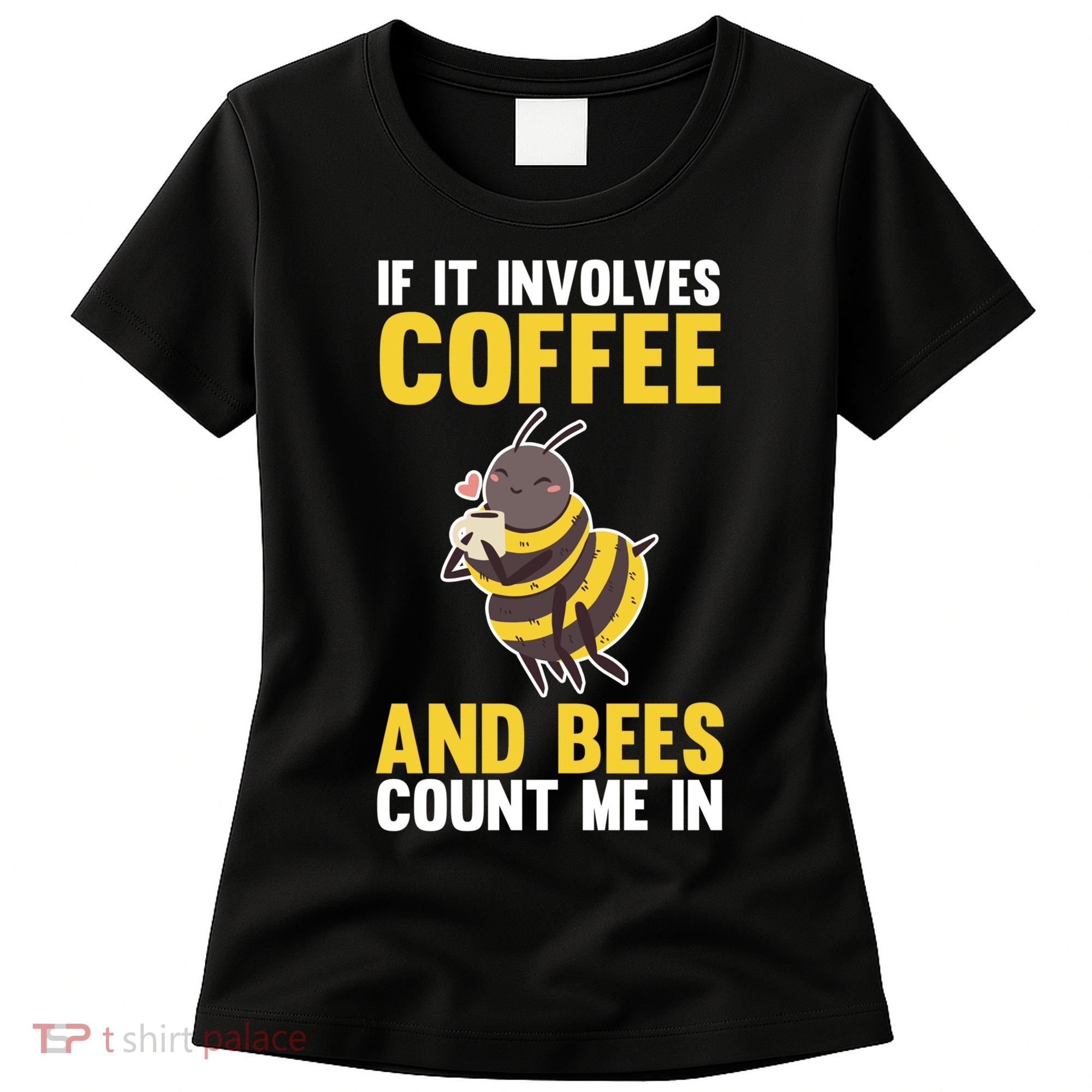 Bees And Coffee Cool Gift Women's T-Shirt