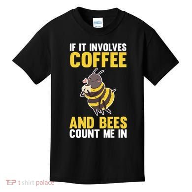 Bees And Coffee Cool Gift Kids T-Shirt