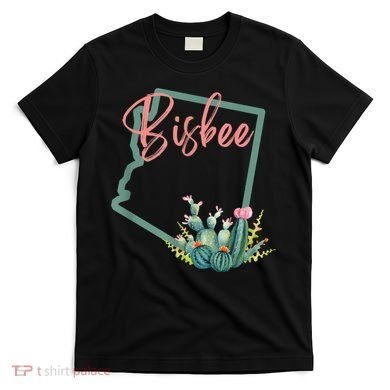 Bisbee Arizona Cacti State Souvenir T-Shirt