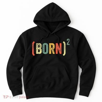 Born Again Christian Easter God Baptism Born Squared (Born)2 Hoodie