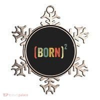 Born Again Christian Easter God Baptism Born Squared (Born)2 Ornament thumb 0