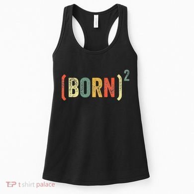 Born Again Christian Easter God Baptism Born Squared (Born)2 Women's Tank Top