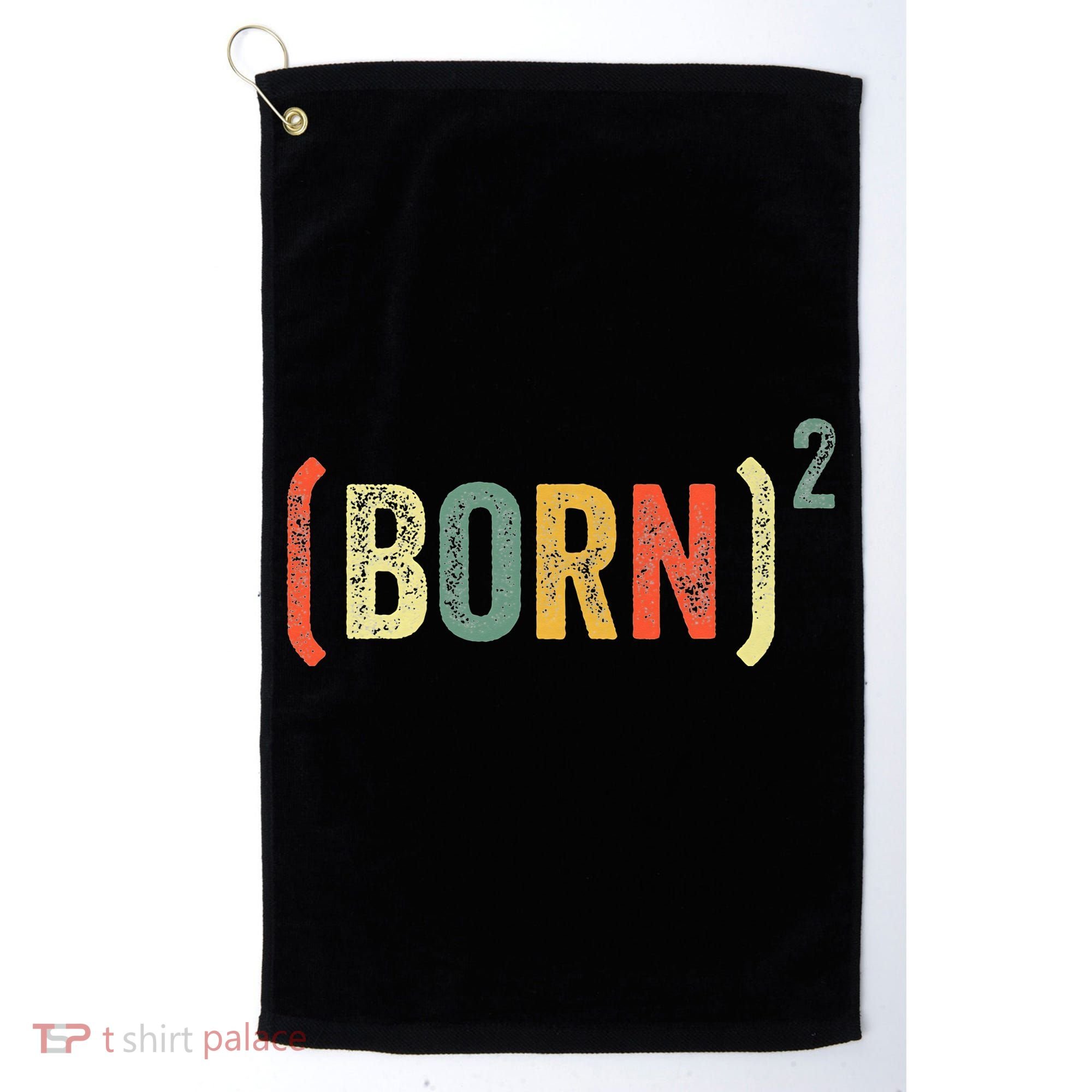 Born Again Christian Easter God Baptism Born Squared (Born)2 Golf Towel