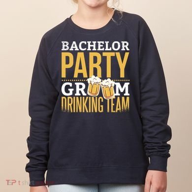 Bachelor Drinking Party Women's Sweatshirt