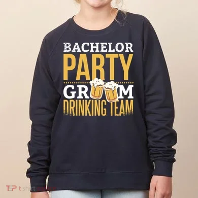 Bachelor Drinking Party Women's Sweatshirt