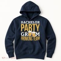 Bachelor Drinking Party Hoodie thumb 0