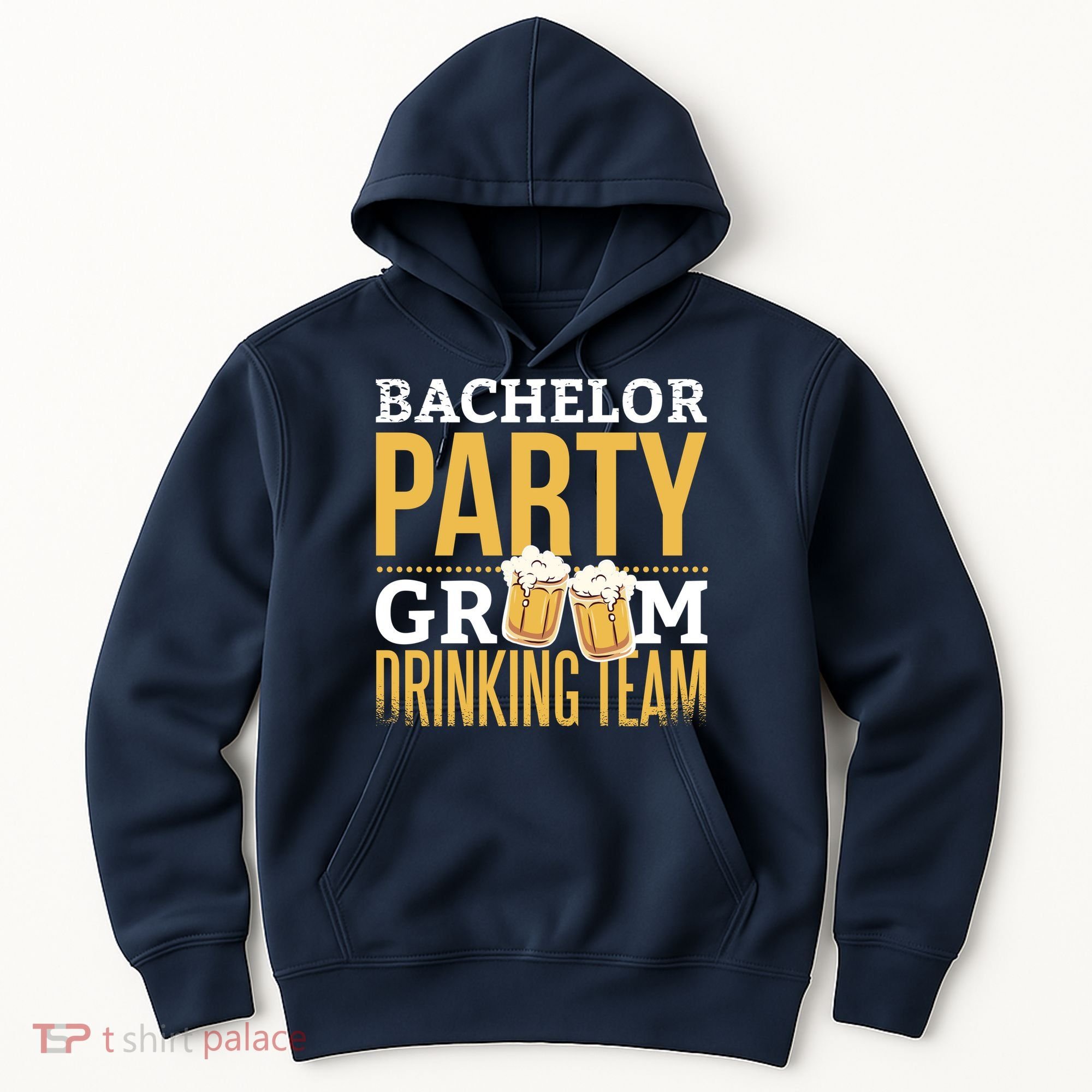 Bachelor Drinking Party Hoodie