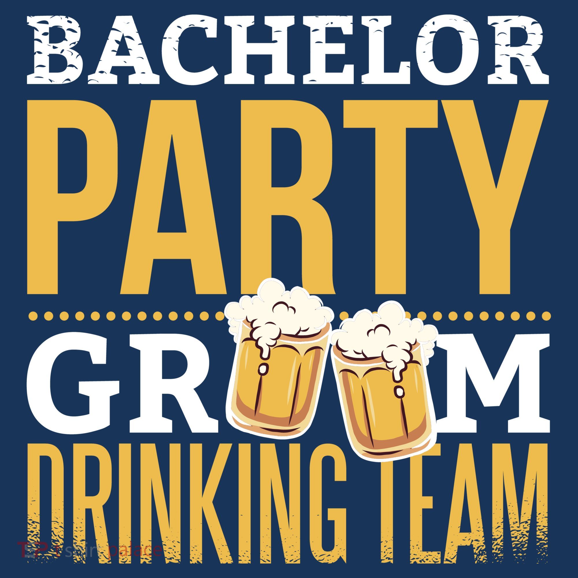 Bachelor Drinking Party T-Shirt