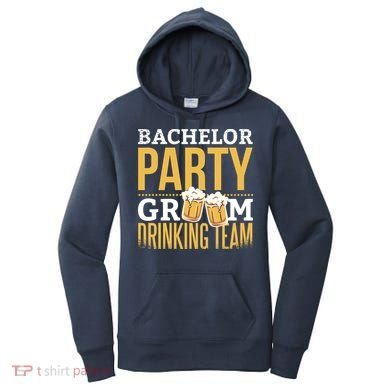 Bachelor Drinking Party Women's Hoodie